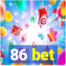 86 bet